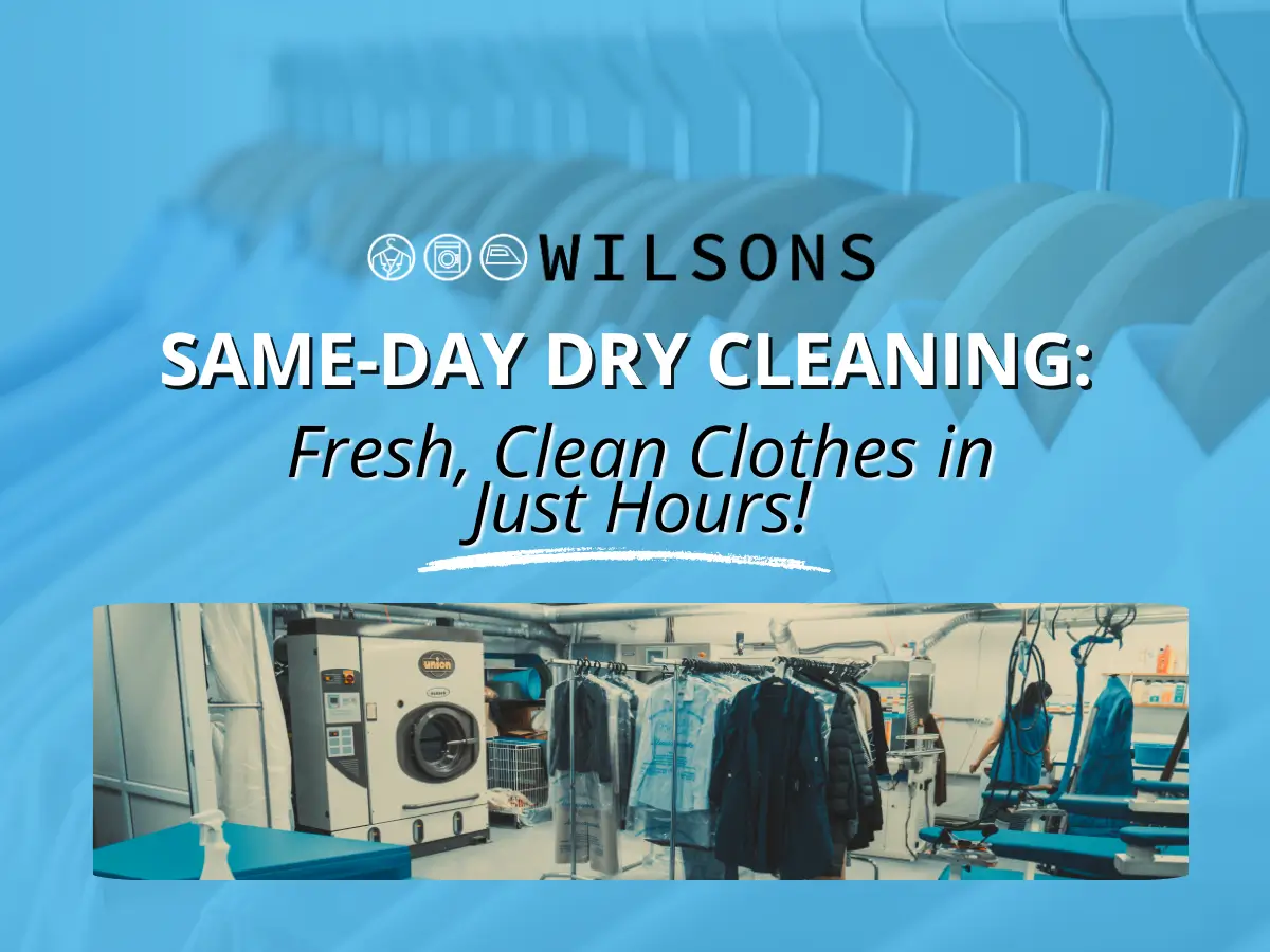 Same-Day Dry Cleaning Fresh, Clean Clothes in Just Hours! same-day dry cleaning